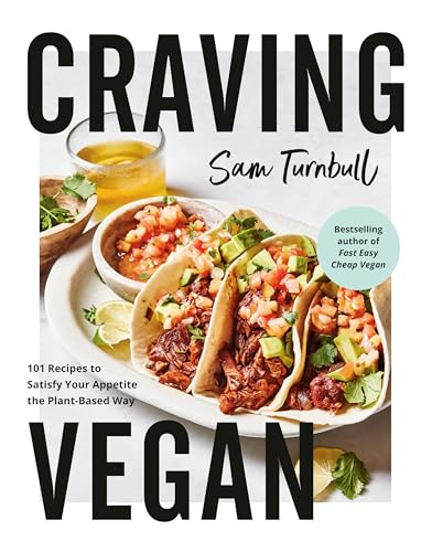 Craving Vegan 101 Recipes to Satisfy Your Appetite the Plant-Based Way [Paperback]