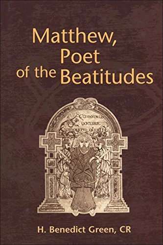 Matthew, Poet of the Beatitudes [Hardcover]