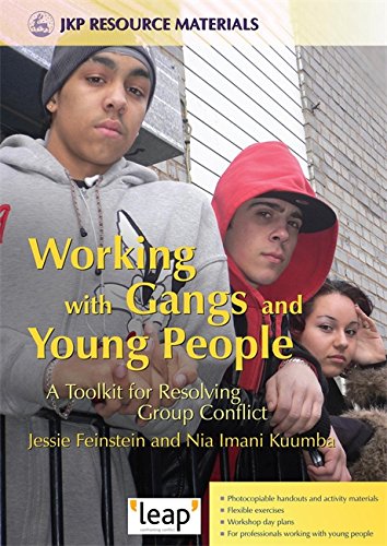 Working With Gangs And Young People A Toolkit For Resolving Group Conflict [Paperback]