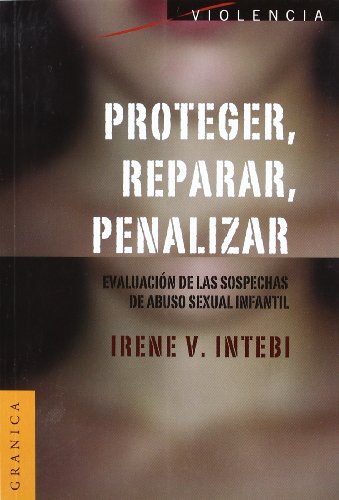 Proteger, Reparar, Penalizar (spanish Edition) [Paperback]