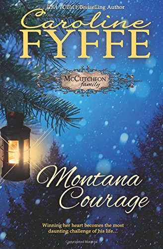 Montana Courage (mccutcheon Family) (volume 9) [Paperback]