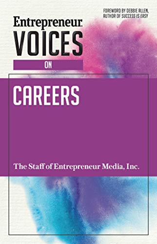 Entrepreneur Voices on Careers [Paperback]