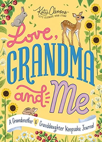Love, Grandma and Me A Grandmother and Granddaughter Keepsake Journal [Paperback]