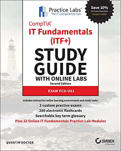 CompTIA IT Fundamentals (ITF+) Study Guide with Online Labs Exam FC0-U61 [Paperback]