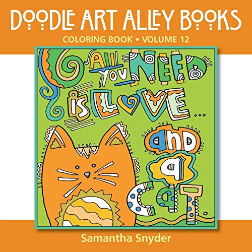 All You Need... Is Love and a Cat  Coloring Book [Paperback]