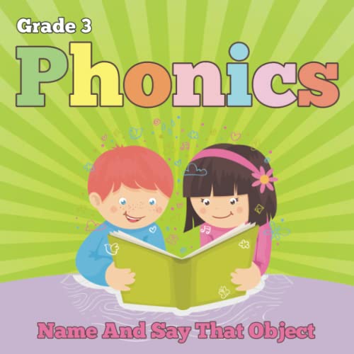 Grade 3 Phonics  Name and Say That Object (Phonics Books) [Paperback]