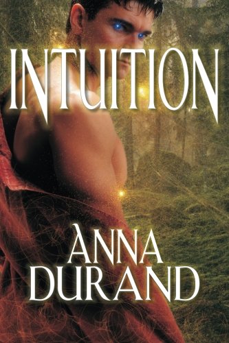 Intuition (psychic Crossroads) (volume 2) [Paperback]