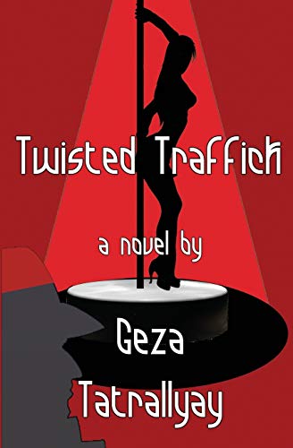 Twisted Traffick [Paperback]