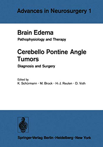 Brain Edema / Cerebello Pontine Angle Tumors Pathophysiology and Therapy / Diag [Paperback]