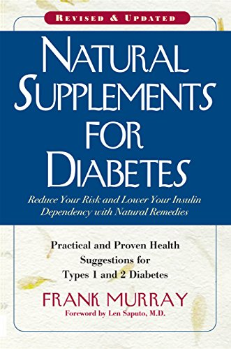 Natural Supplements for Diabetes Practical and Proven Health Suggestions for Ty [Hardcover]