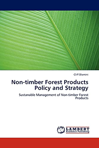 Non-Timber Forest Products Policy And Strategy Sustanable Management Of Non-Tim [Paperback]