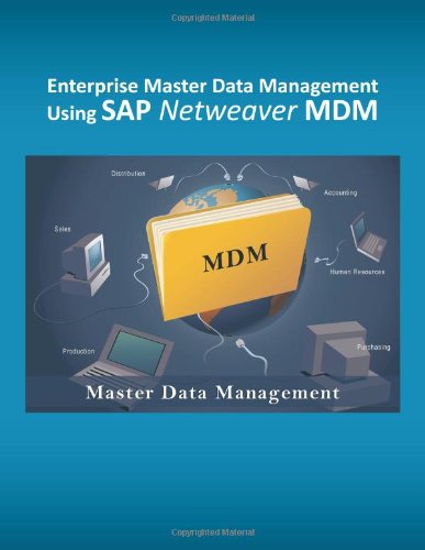 Enterprise Master Data Management Using Sap Netweaver Mdm [Paperback]