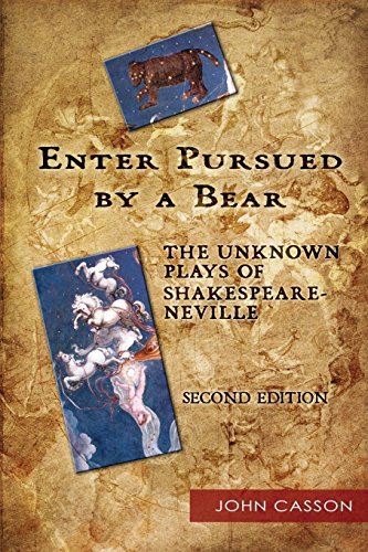 Enter Pursued By A Bear The Unknown Plays Of Shakespeare-Neville [Paperback]