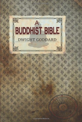 A Buddhist Bible [Hardcover]