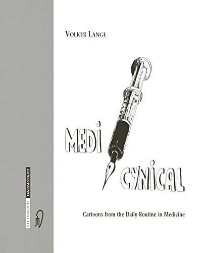 Medicynical Cartoons from the Daily Routine in Medicine [Paperback]