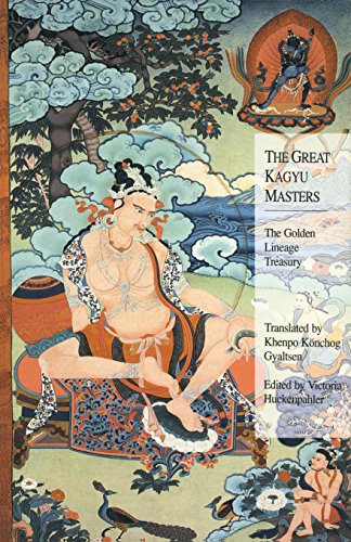 The Great Kagyu Masters The Golden Lineage Treasury [Paperback]