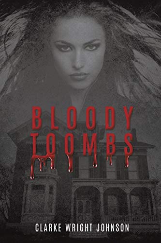 Bloody Toombs [Paperback]