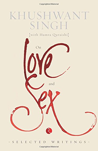 On Love and Sex : Selected Writings [Paperbac