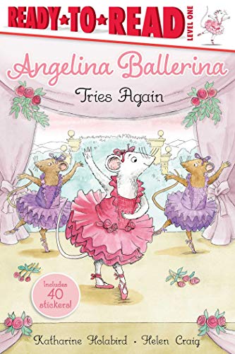 Angelina Ballerina Tries Again [Paperback]