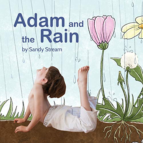 Adam And The Rain (yoga Life Series) [Paperback]