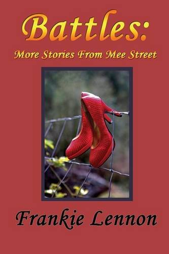 Battles More Stories From The Mee Street Chronicles [Paperback]