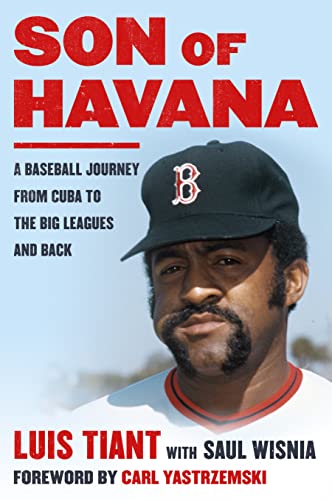 Son of Havana A Baseball Journey from Cuba to the Big Leagues and Back [Paperback]