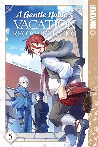 A Gentle Noble&39s Vacation Recommendation, Volume 5 [Paperback]
