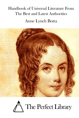 Handbook Of Universal Literature From The Best And Latest Authorities [Paperback]