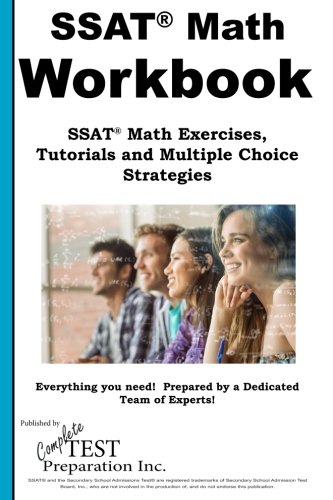 Ssat Math Workbook Ssat Math Exercises, Tutorials & Multiple Choice Strategies [Paperback]