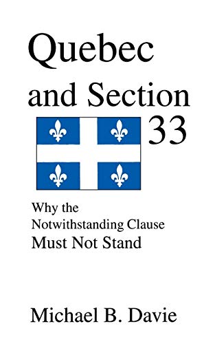 Quebec And Section 33 [Paperback]