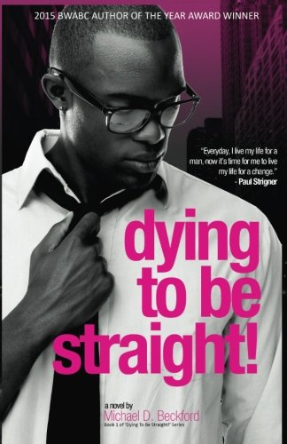 Dying To Be Straight [Paperback]