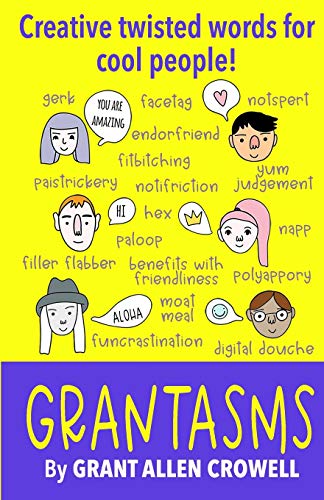Grantasms  Twisted Words for Fun Icebreakers [Paperback]