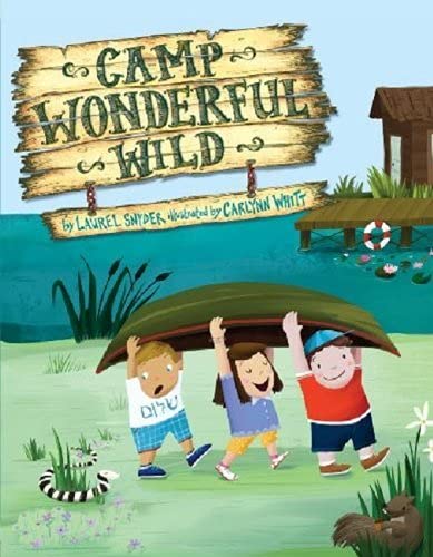 Camp Wonderful Wild [Hardcover]