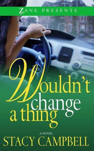 Wouldn&39t Change a Thing [Paperback]