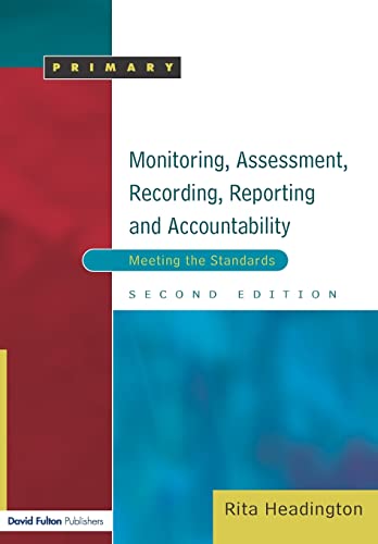 Monitoring, Assessment, Recording, Reporting and Accountability Meeting the Sta [Paperback]