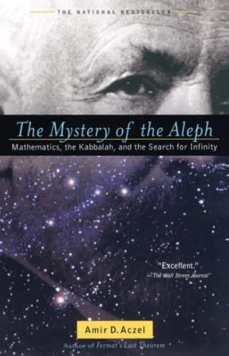 The Mystery of the Aleph Mathematics, the Kabbalah, and the Search for Infinity [Paperback]