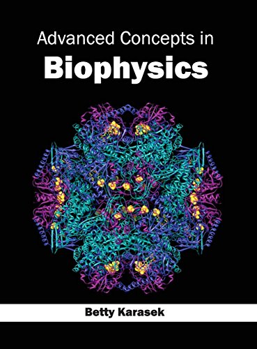 Advanced Concepts in Biophysics [Hardcover]