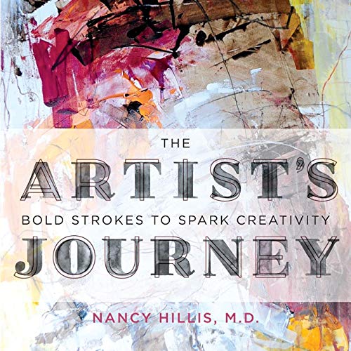 Artist's Journey  Bold Strokes to Spark Creativity [Paperback]