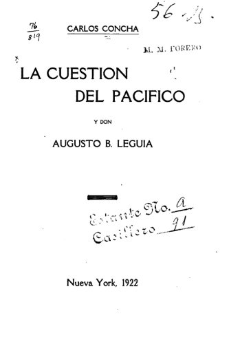 La Cuestion Del Pacifico Y Don Augusto B. Leguia (spanish Edition) [Paperback]