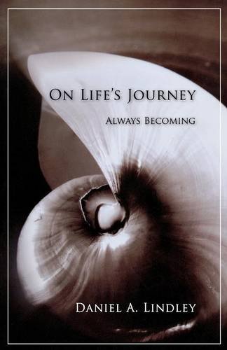On Life's Journey Always Becoming [paperback] [Paperback]