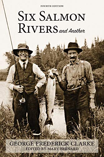 Six Salmon Rivers And Another [Paperback]