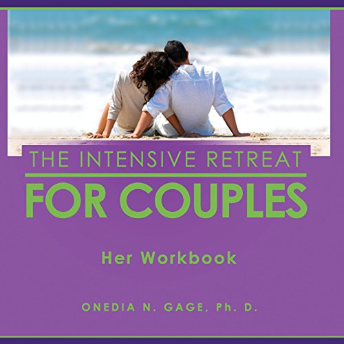 The Intensive Retreat For Couples Her Workbook [Paperback]
