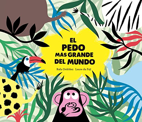 El pedo m&225s grande del mundo [Hardcover]