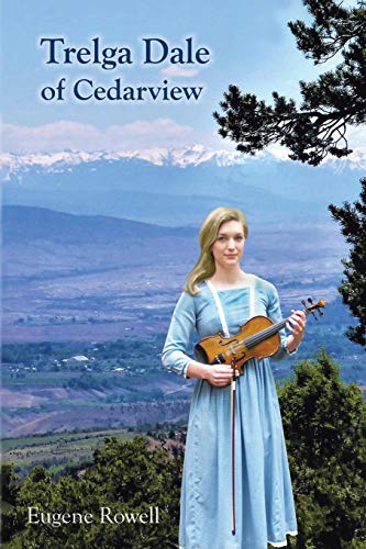 Trelga Dale of Cedarview [Paperback]