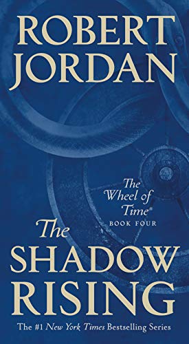The Shadow Rising Book Four of 'The Wheel of Time' [Paperback]