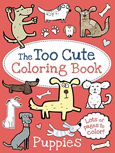 The Too Cute Coloring Book Puppies [Paperback]