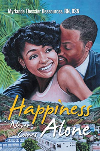 Happiness Never Comes Alone [Paperback]