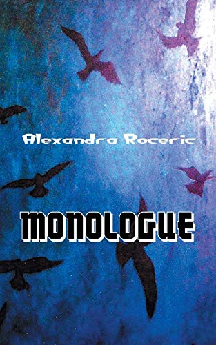 Monologue On The Shores Of The River Of Life [Paperback]
