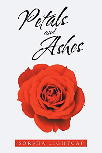 Petals and Ashes [Paperback]