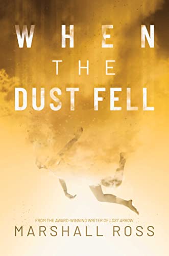 When the Dust Fell [Hardcover]